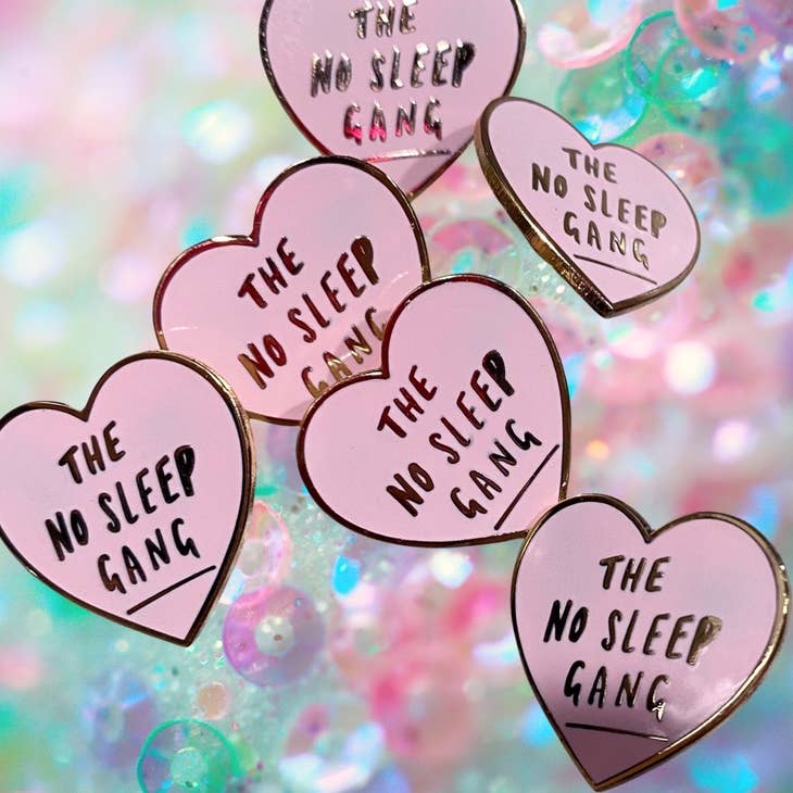 No Sleep Gang Pin