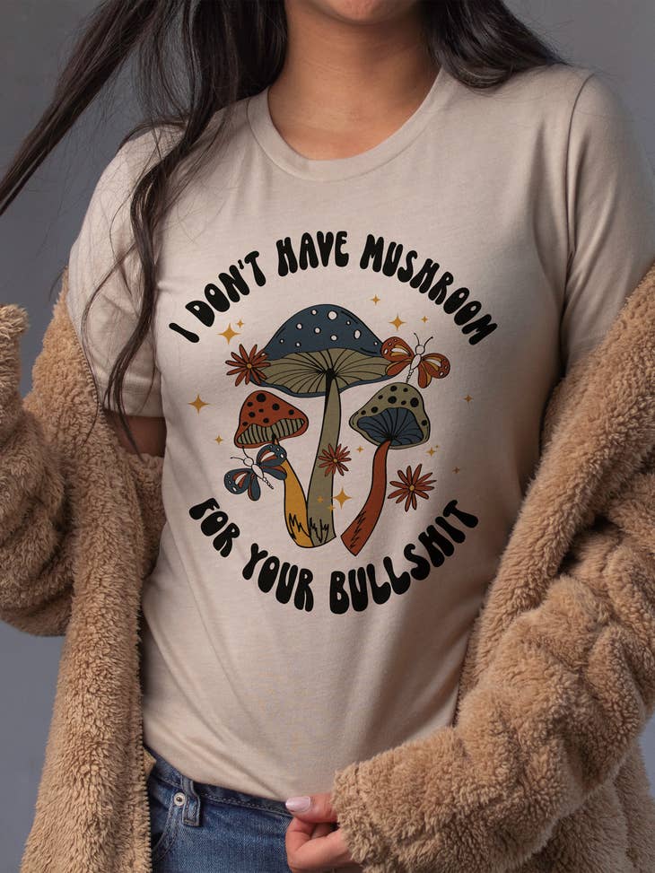 Don't Have Mushroom Tee - Heather Tan