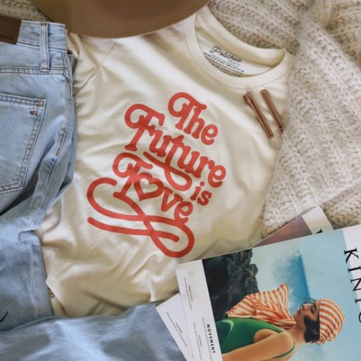 Future is Love Tee