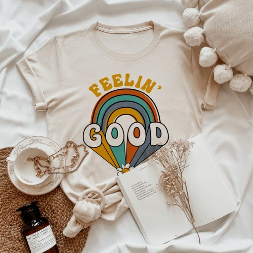 Feelin' Good Tee