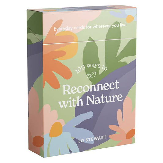 100 Ways To Reconnect With Nature