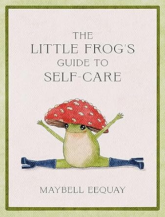 The Little Frog's Guide to Selfcare