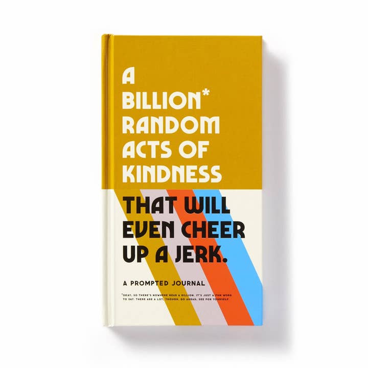 A Billion Random Acts of Kindness Prompted Journal