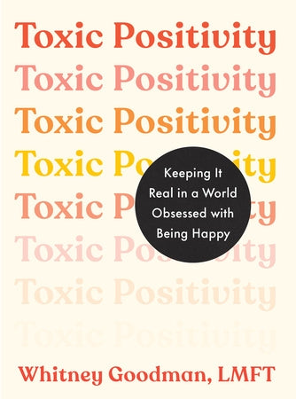 Toxic Positivity