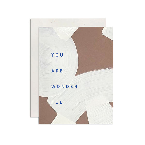 You Are Wonderful Card by Moglea