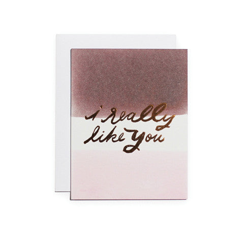 I Really Like You Card by Moglea